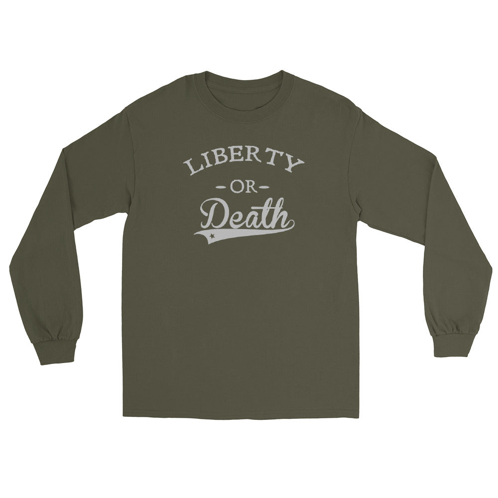 Liberty or Death Long Sleeve Shirt