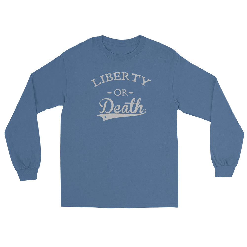 Liberty or Death Long Sleeve Shirt