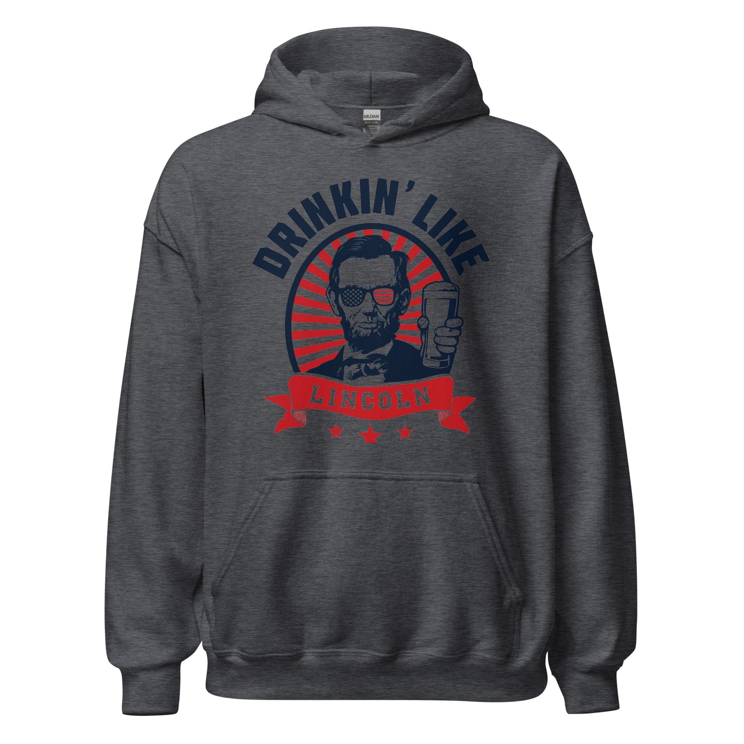 Drinkin' Like Lincoln Hoodie