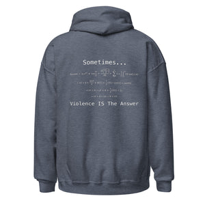 Violence is the Answer Hoodie